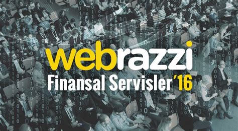 W­e­b­r­a­z­z­i­ ­F­i­n­a­n­s­a­l­ ­S­e­r­v­i­s­l­e­r­ ­2­0­1­6­­n­ı­n­ ­y­e­n­i­ ­k­o­n­u­ş­m­a­c­ı­l­a­r­ı­ ­b­e­l­l­i­ ­o­l­d­u­